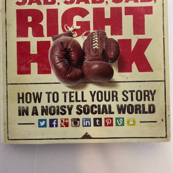 Jab, Jab, Jab, Right Hook: How to Tell Your Story in a Noisy Social World Book - Picture 5 of 8